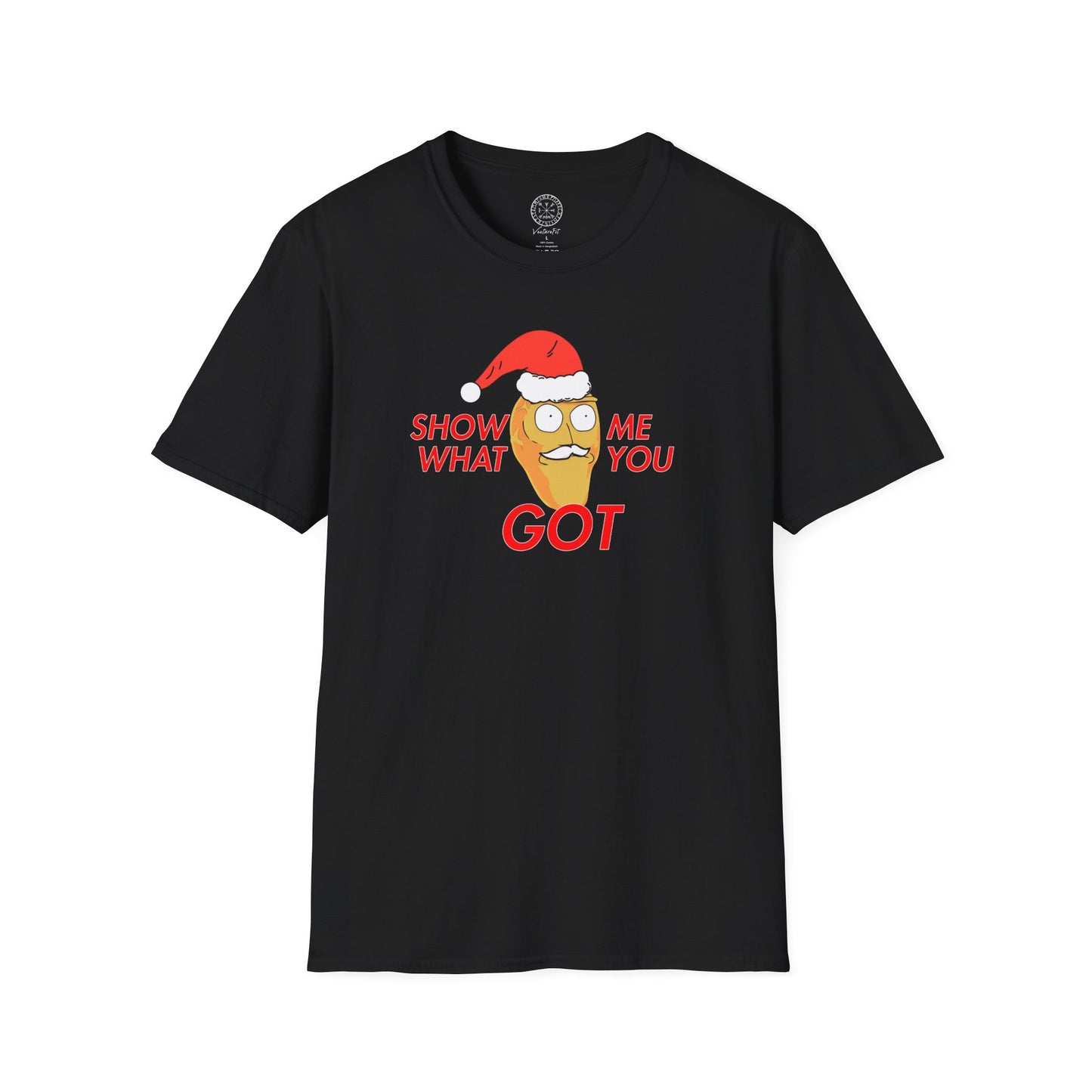 Show Me What You Got Christmas T shirt