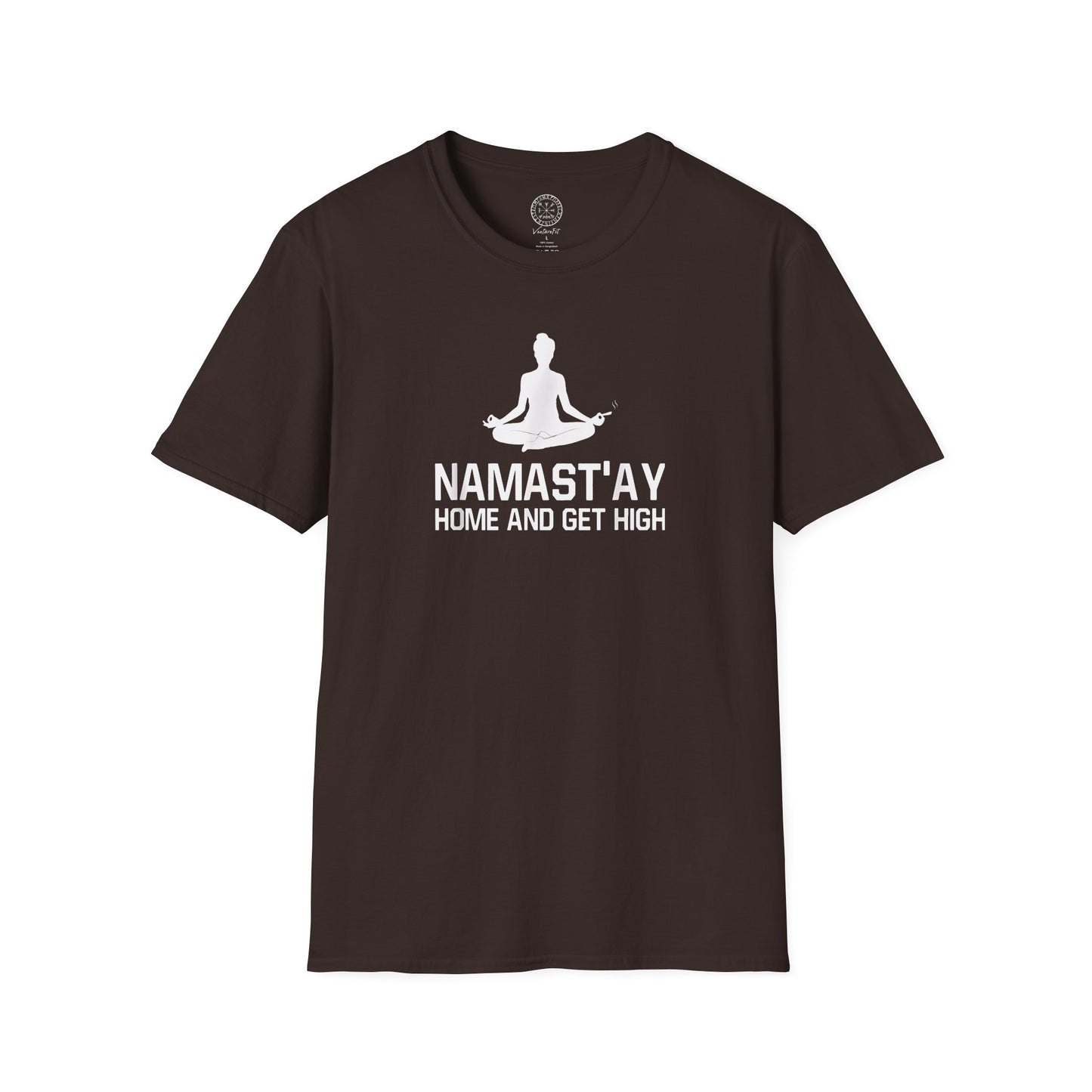 Namast'ay home and get high T-Shirt