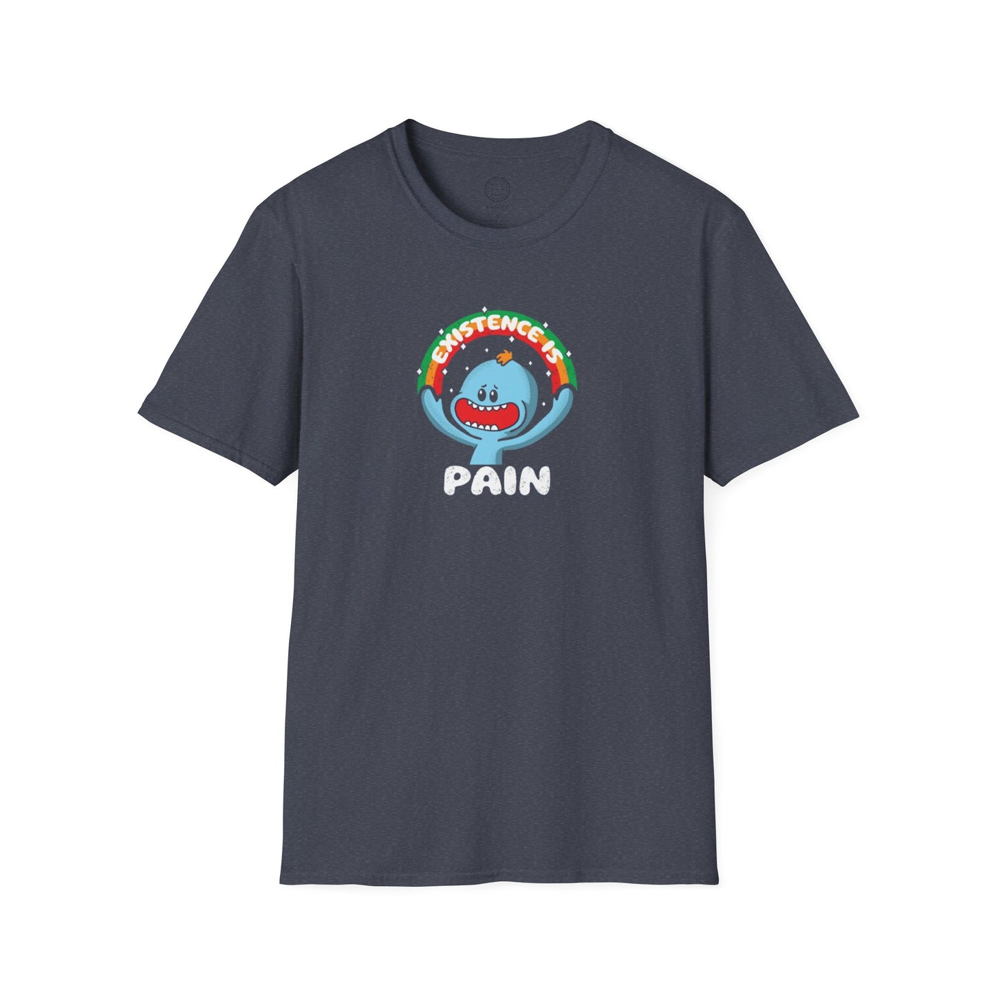 Existence is Pain T Shirt