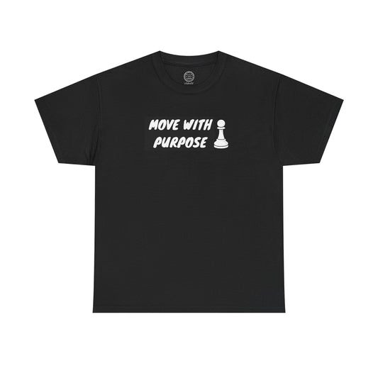 Move With Purpose T-Shirt — Motivational Chess Pawn Tee