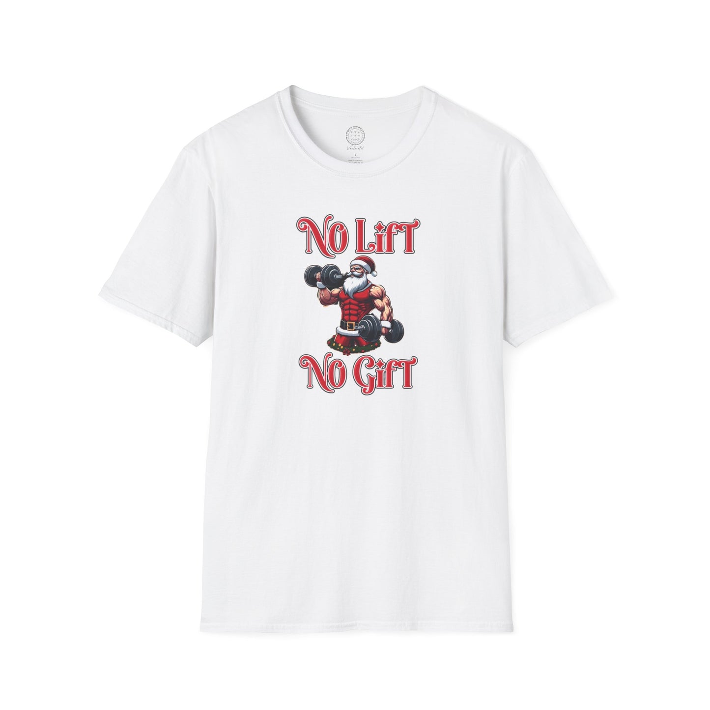 No Lift No Gift Santa Holiday Gym Shirt