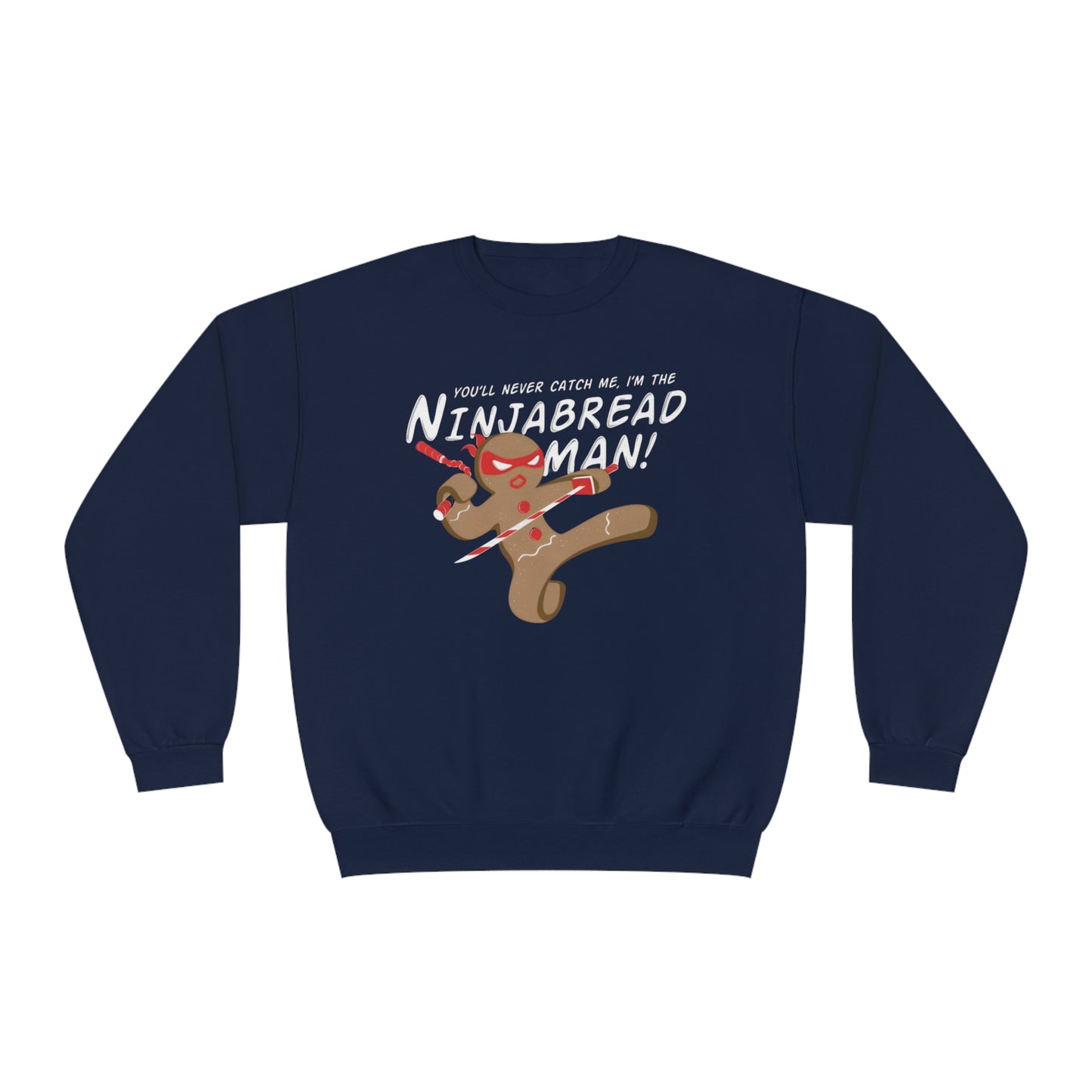 I am the NinjaBread Man Sweater