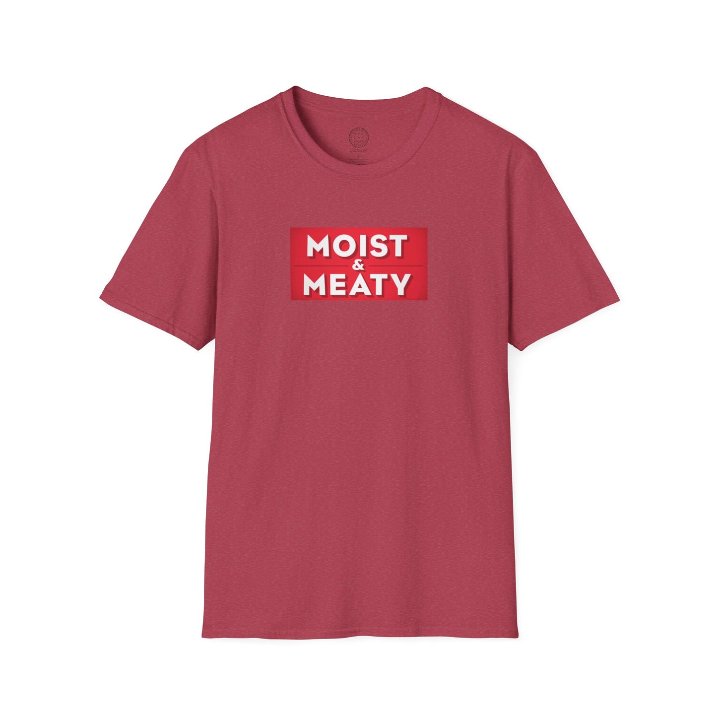 Moist and Meaty T shirt