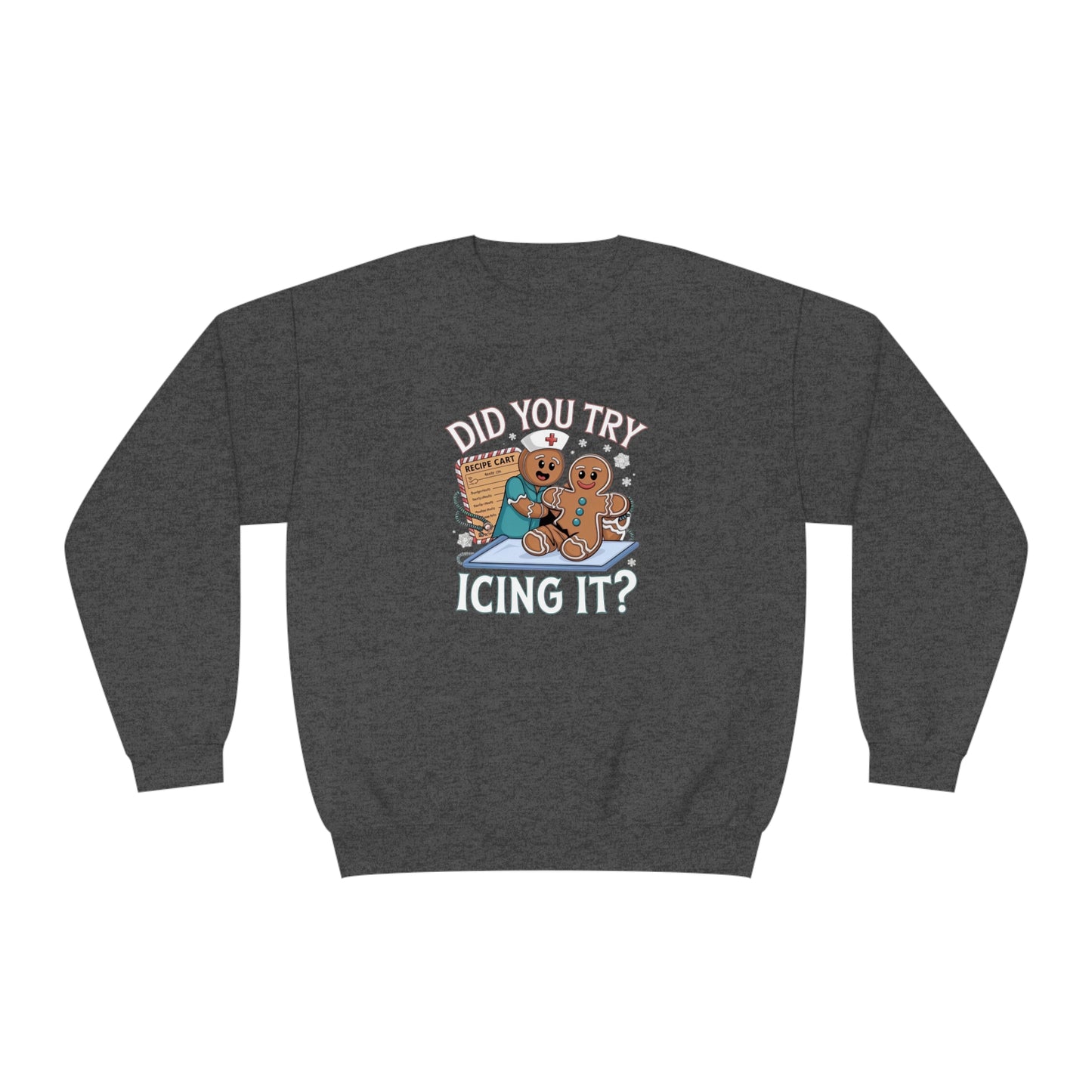 Gingerbread Cookie T-Shirt - Did You Try Icing It? Unisex Sweater