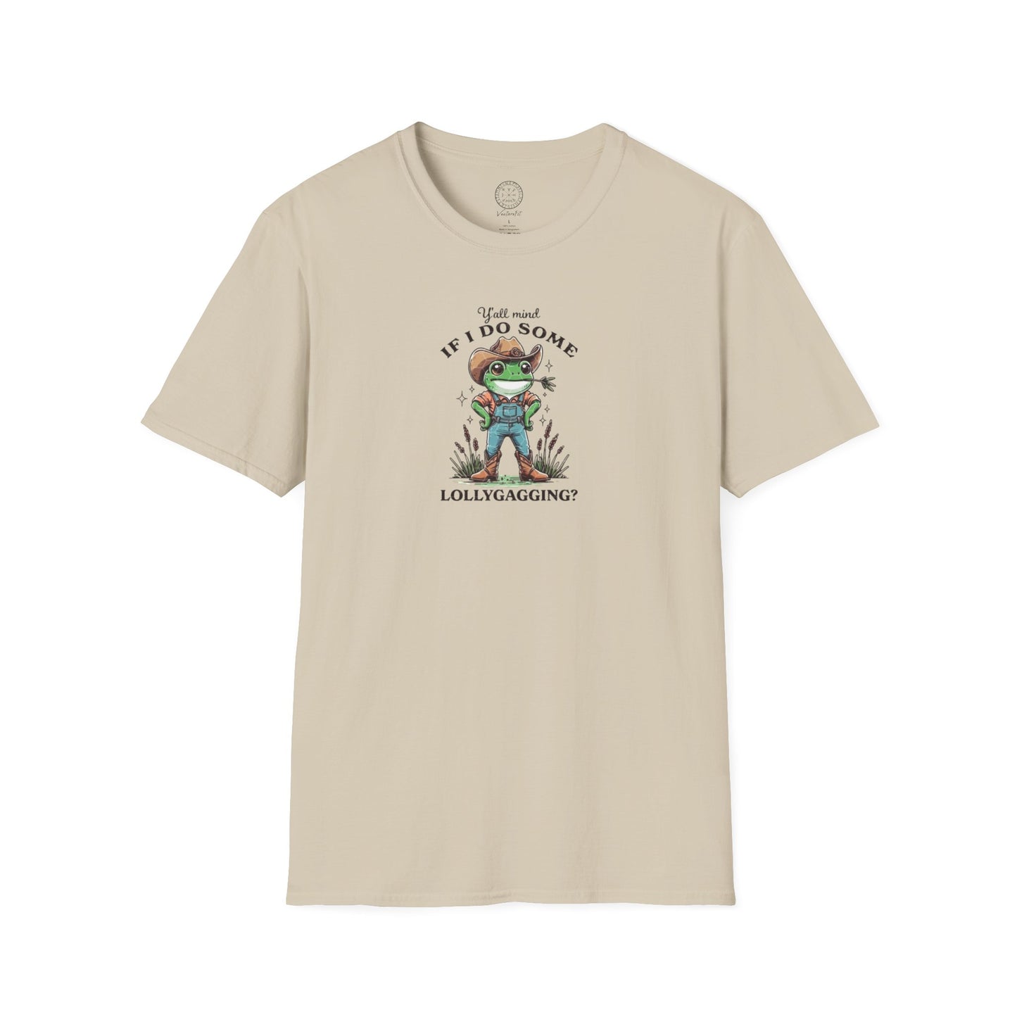 Y’all mind if I do some lollygaggin? T Shirt
