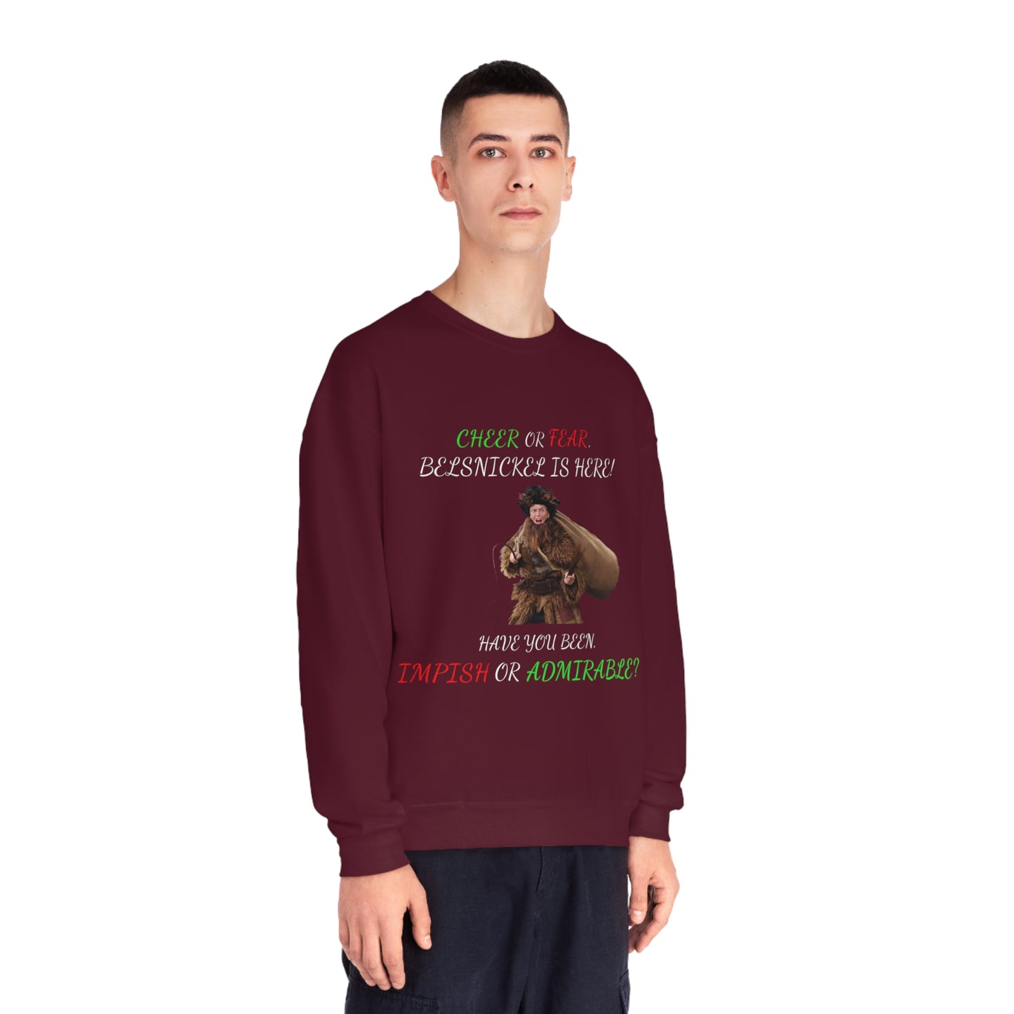 Cheer or Fear, Belsnickle is Here! Christmas Sweater