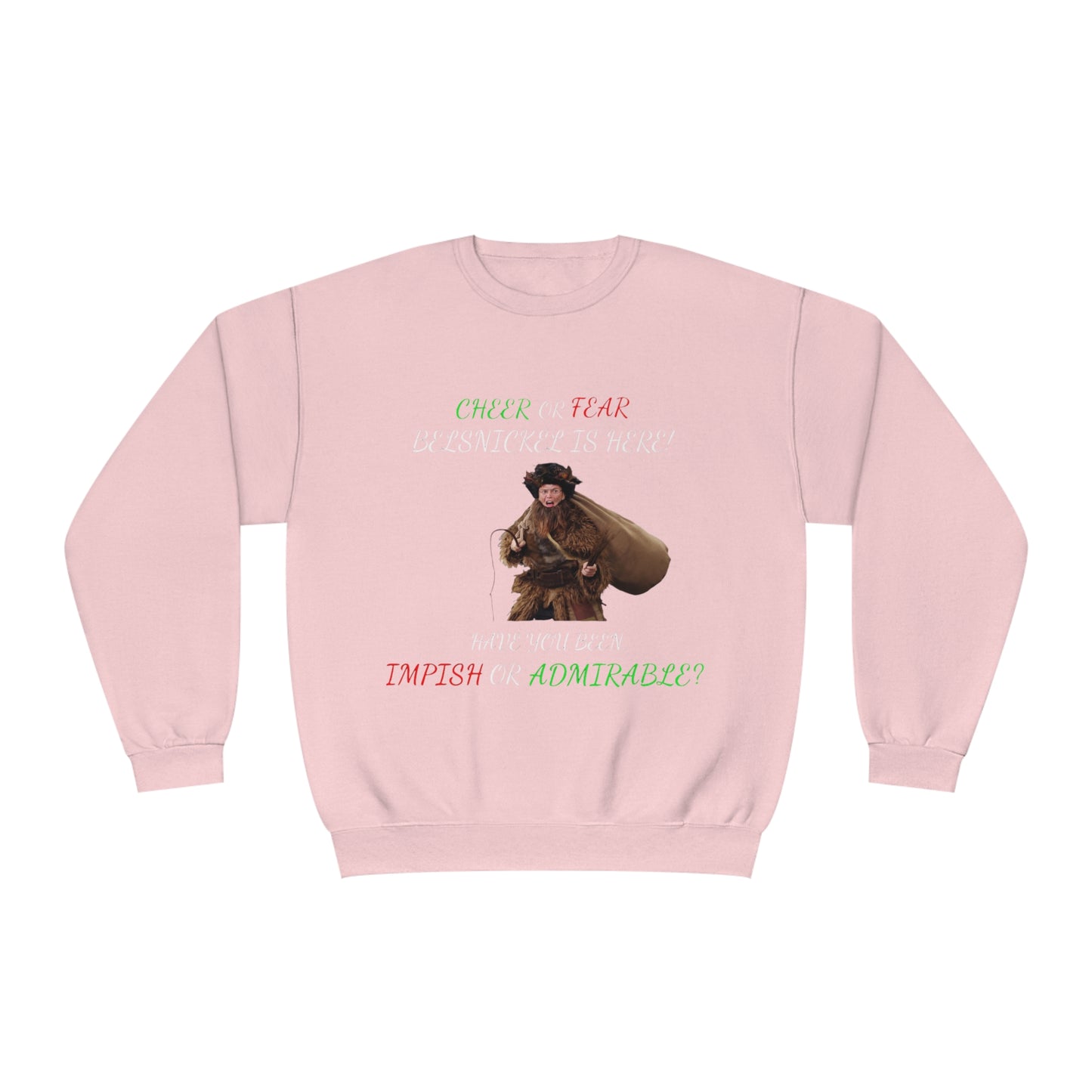Cheer or Fear, Belsnickle is Here! Christmas Sweater