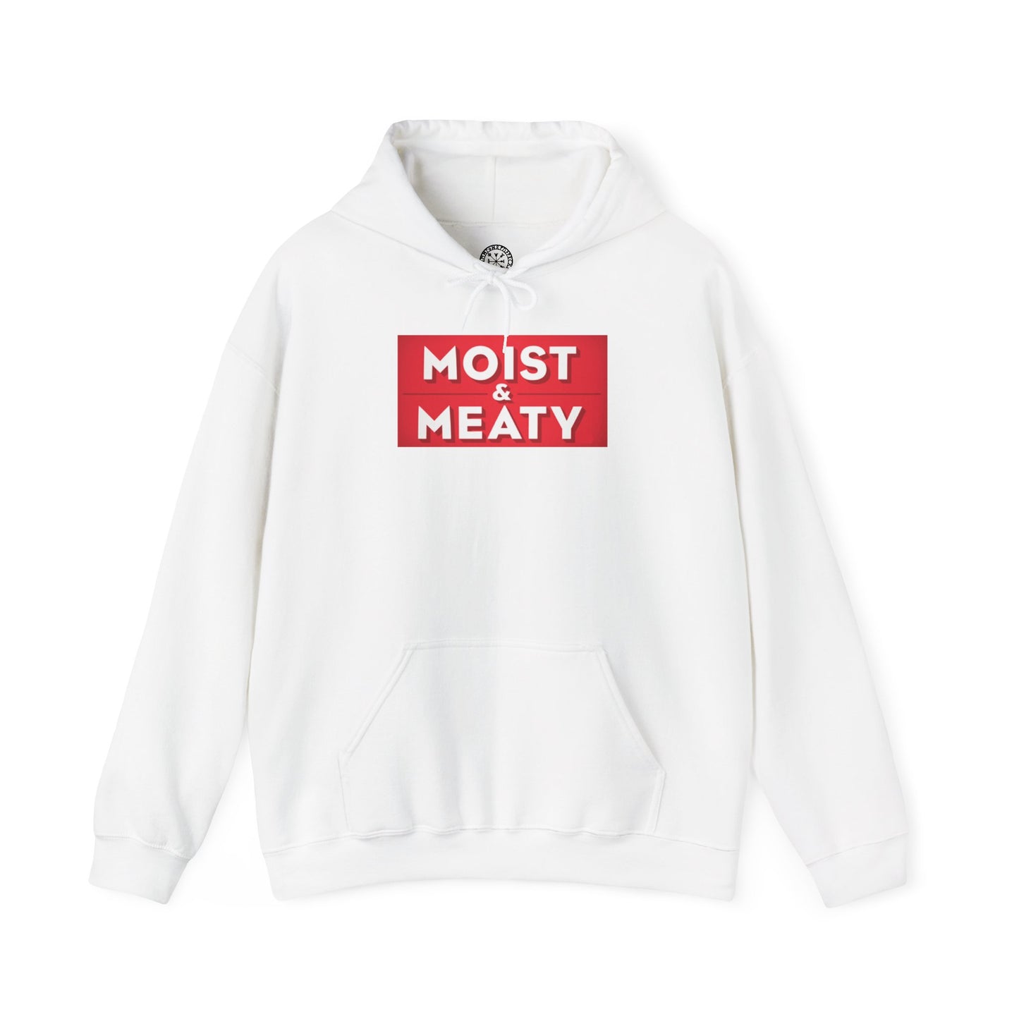 Moist and Meaty Hoodie