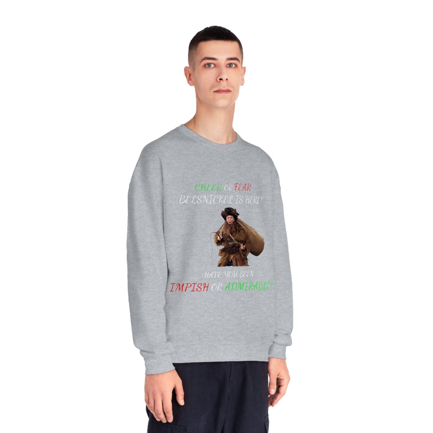 Cheer or Fear, Belsnickle is Here! Christmas Sweater