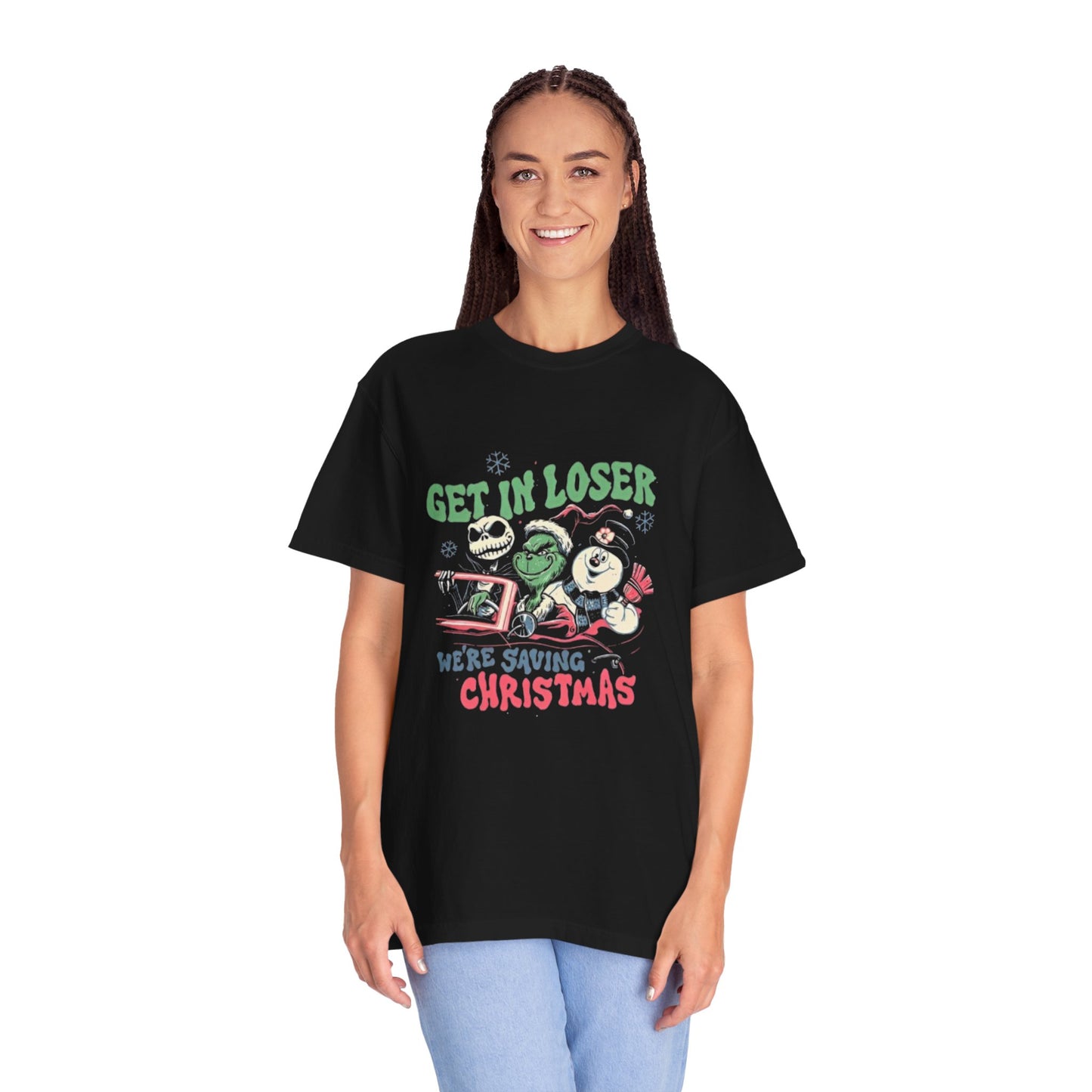 Get in Loser, We’re Saving Christmas! T-shirt