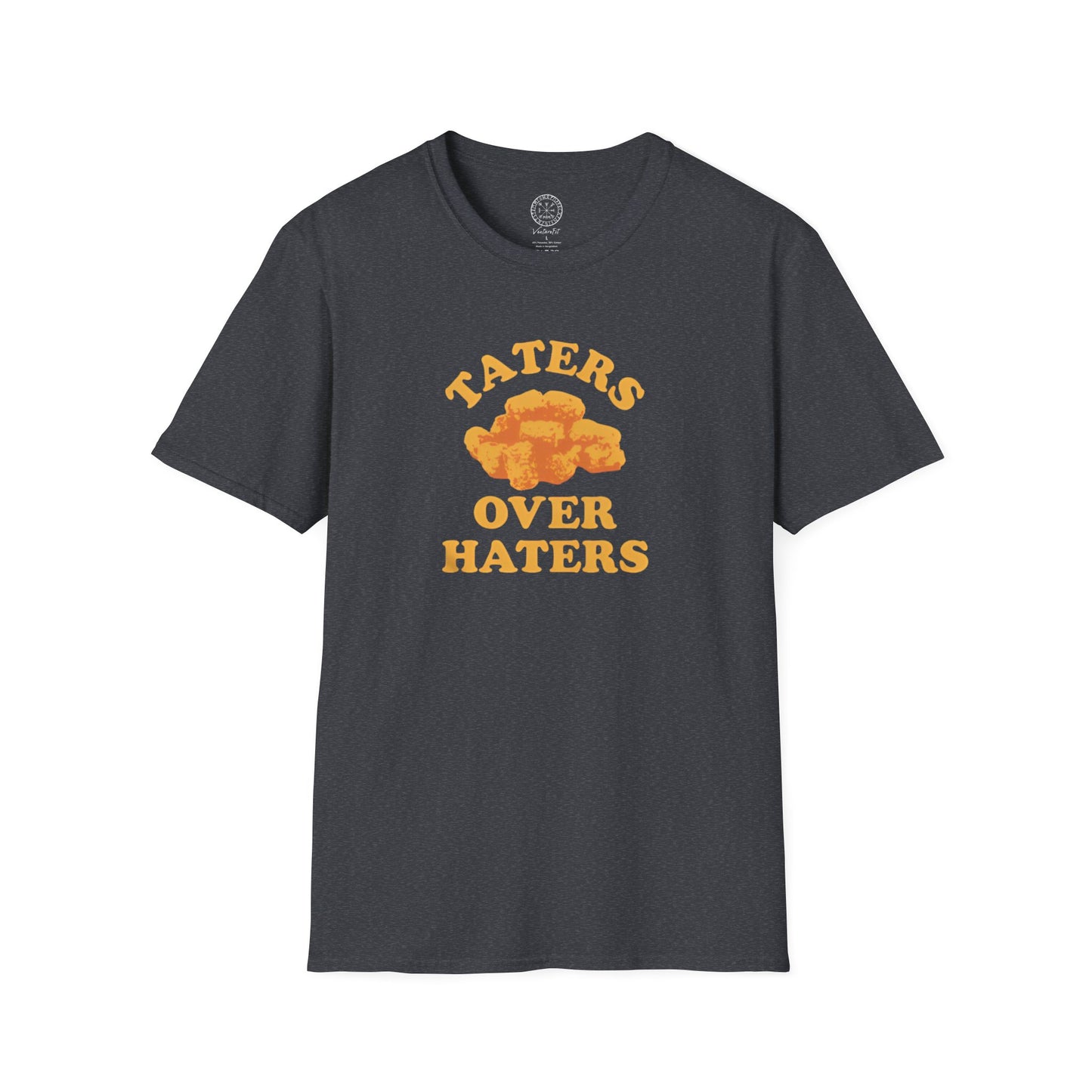 Taters Over Haters T shirt