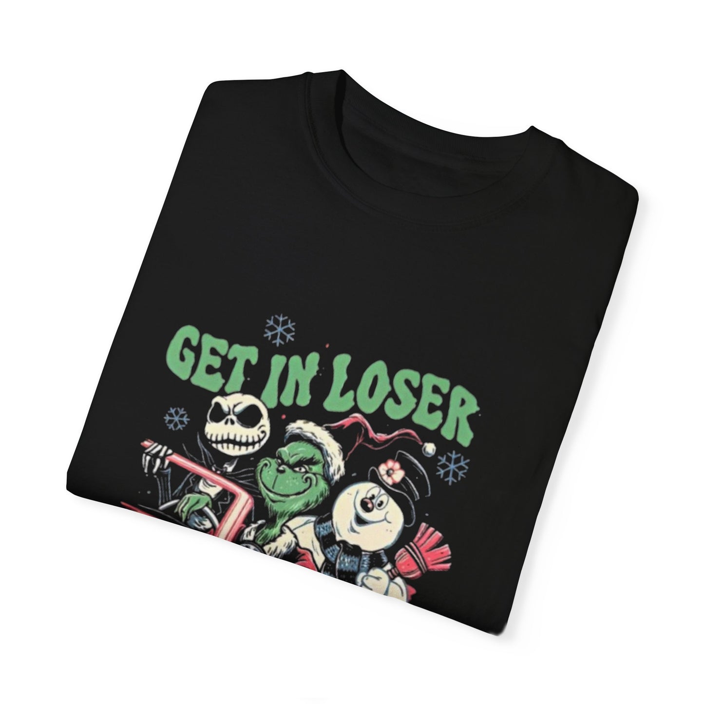 Get in Loser, We’re Saving Christmas! T-shirt
