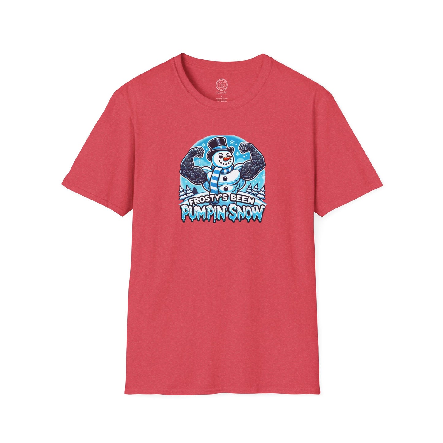 Frosty’s Been Pumpin’ Snow T Shirt