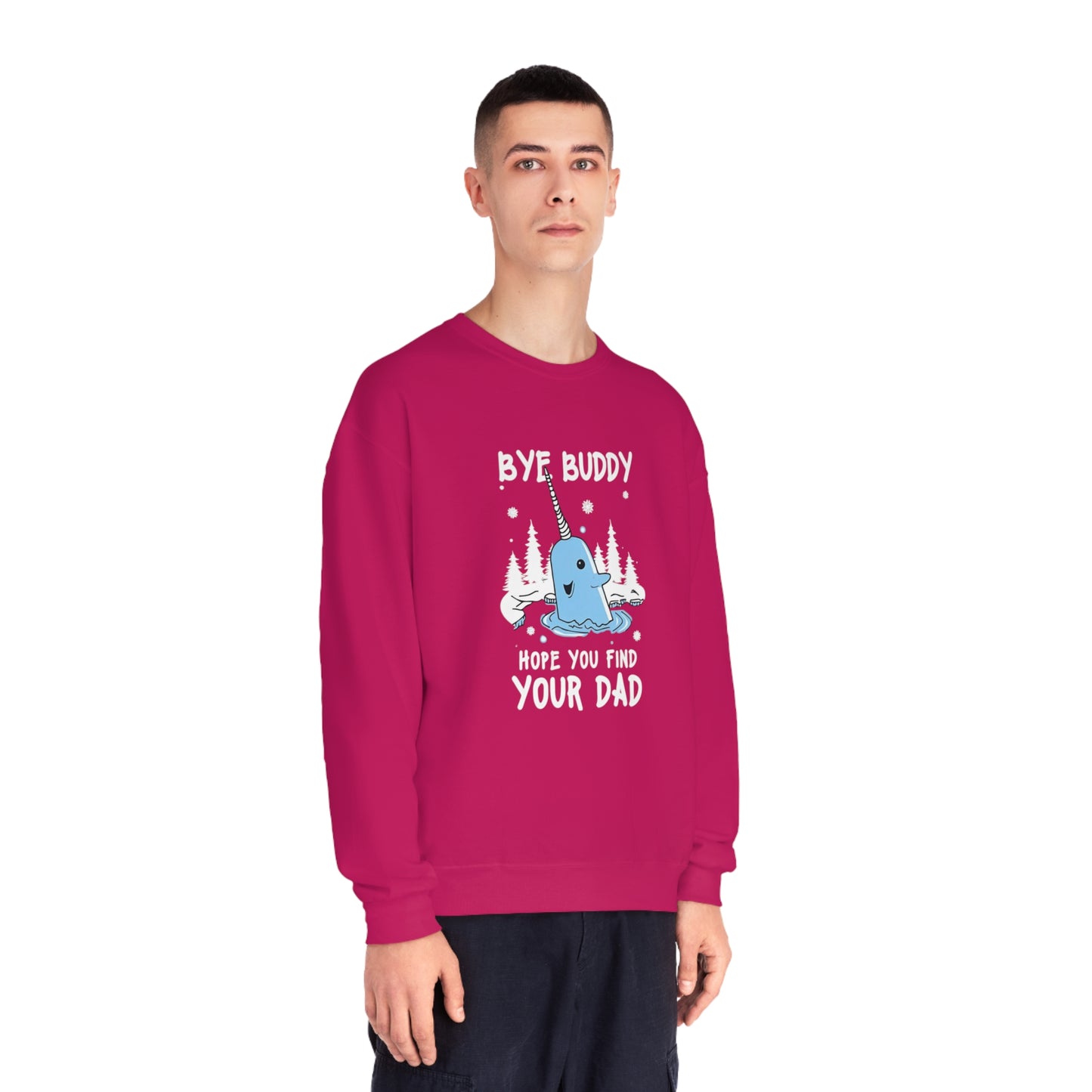 Funny Narwhal Holiday Sweater- Bye Buddy, Hope You Find Your Dad !