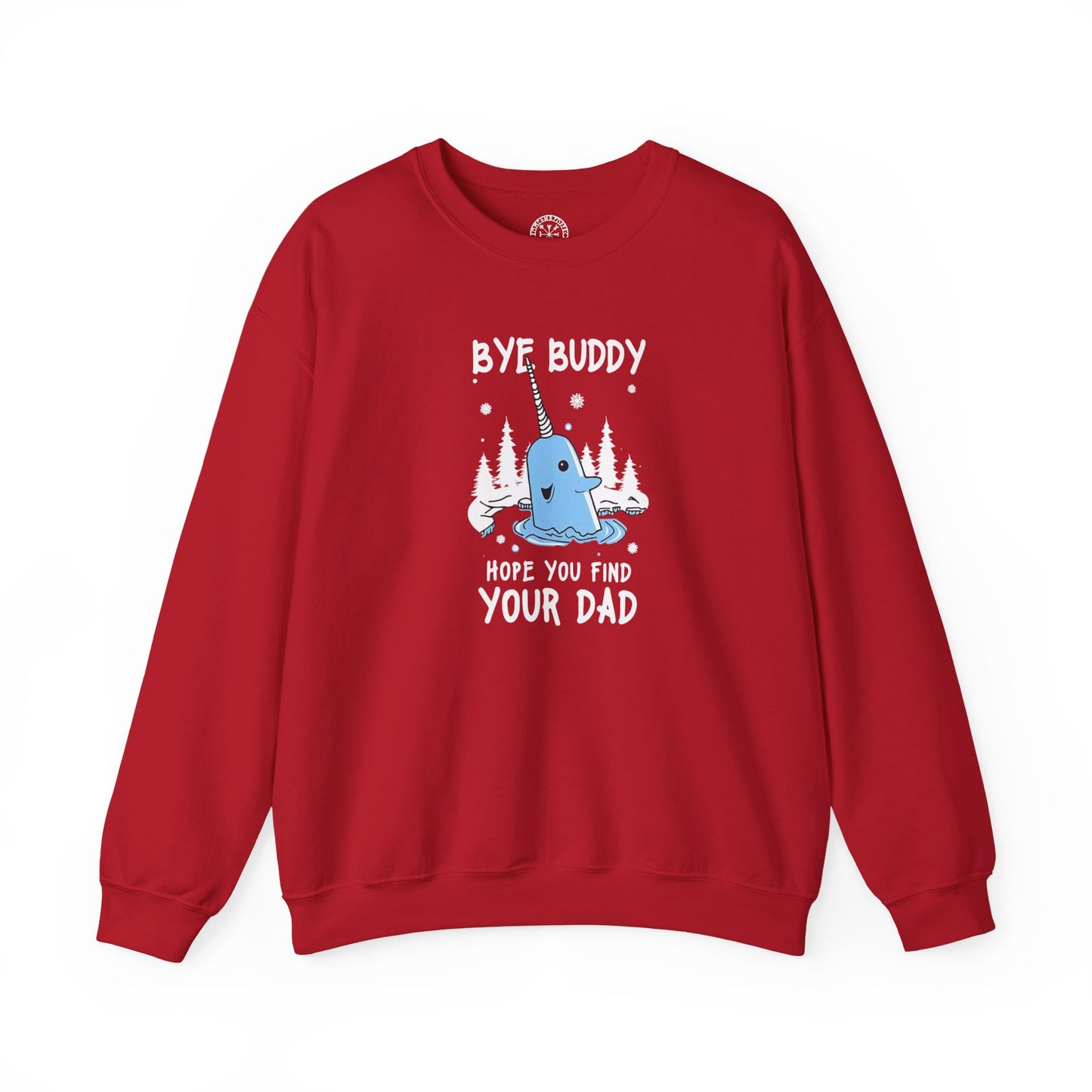 Narwhal Holiday Sweater- Bye Buddy, Hope You Find Your Dad!
