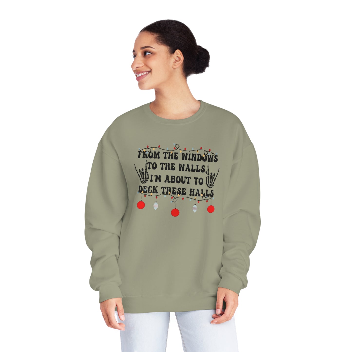 From the Windows to the Walls, I'm About to Deck These Halls Sweater