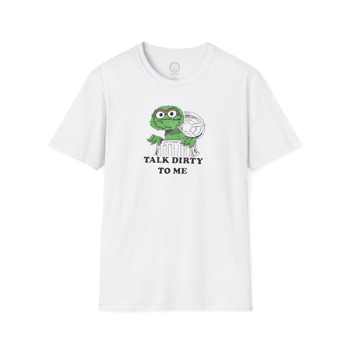 Talk Dirty To Me T-Shirt