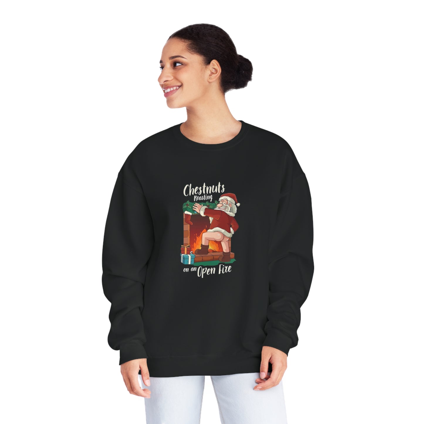 Christmas Unisex Sweatshirt - Santa's Chestnuts Roasting On an Open Fire