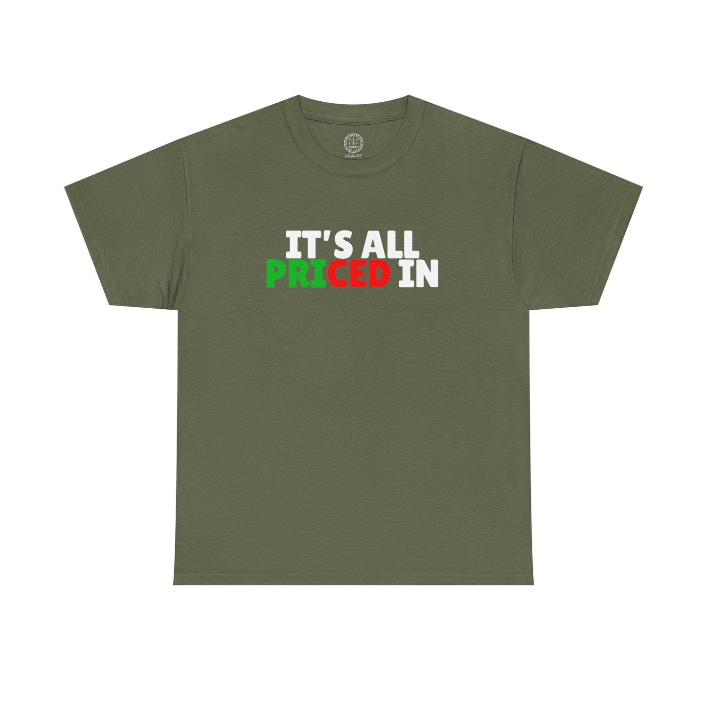 It's All Priced In T-Shirt — Finance Tee
