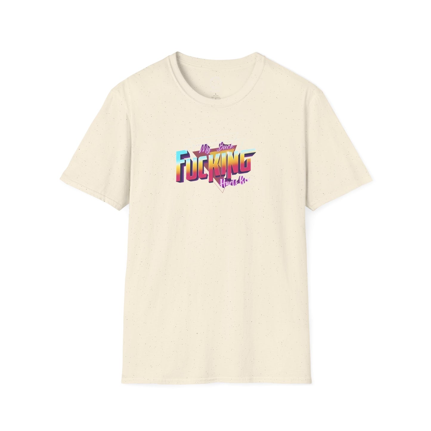My Back Fucking Hurts Bro T-Shirt