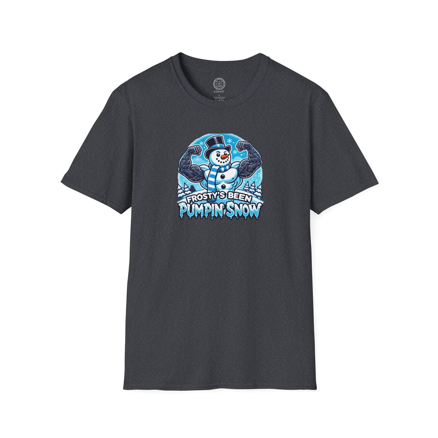Frosty’s Been Pumpin’ Snow T Shirt
