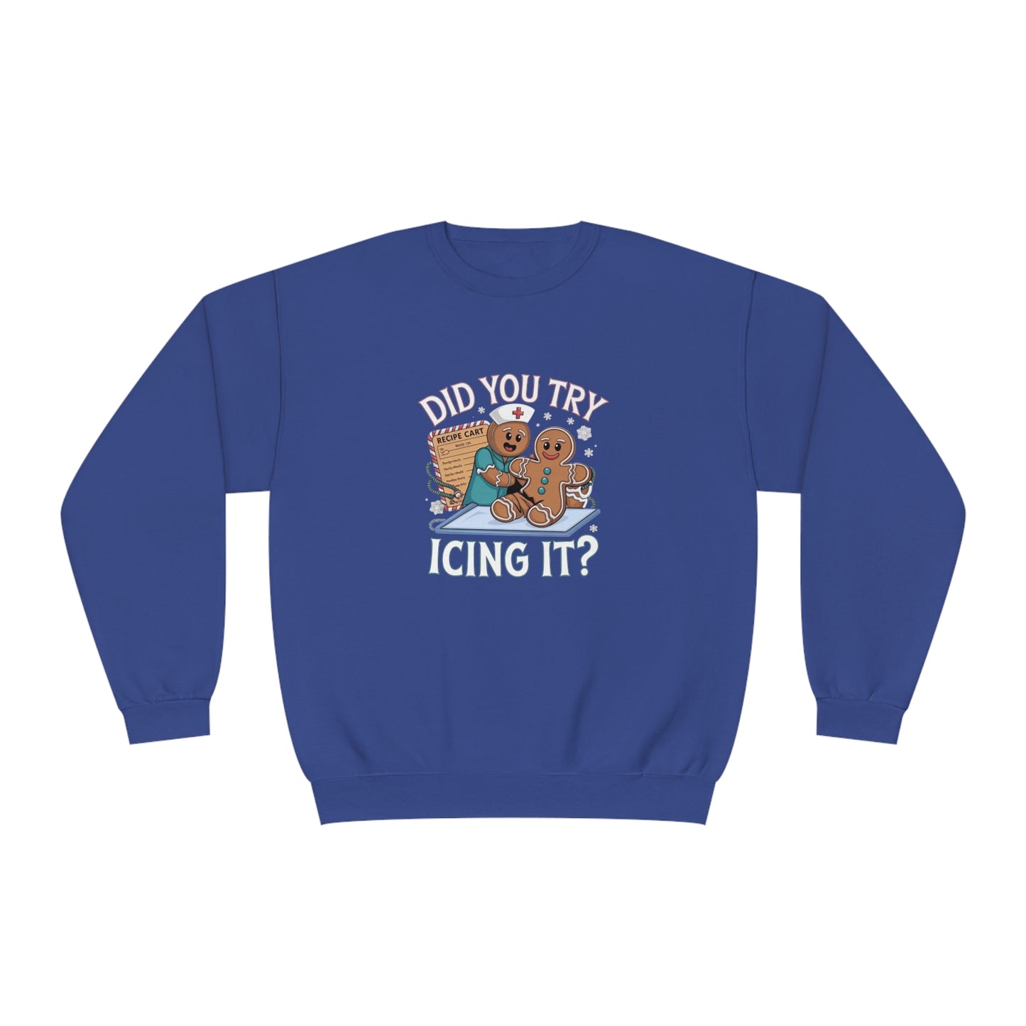 Gingerbread Cookie T-Shirt - Did You Try Icing It? Unisex Sweater