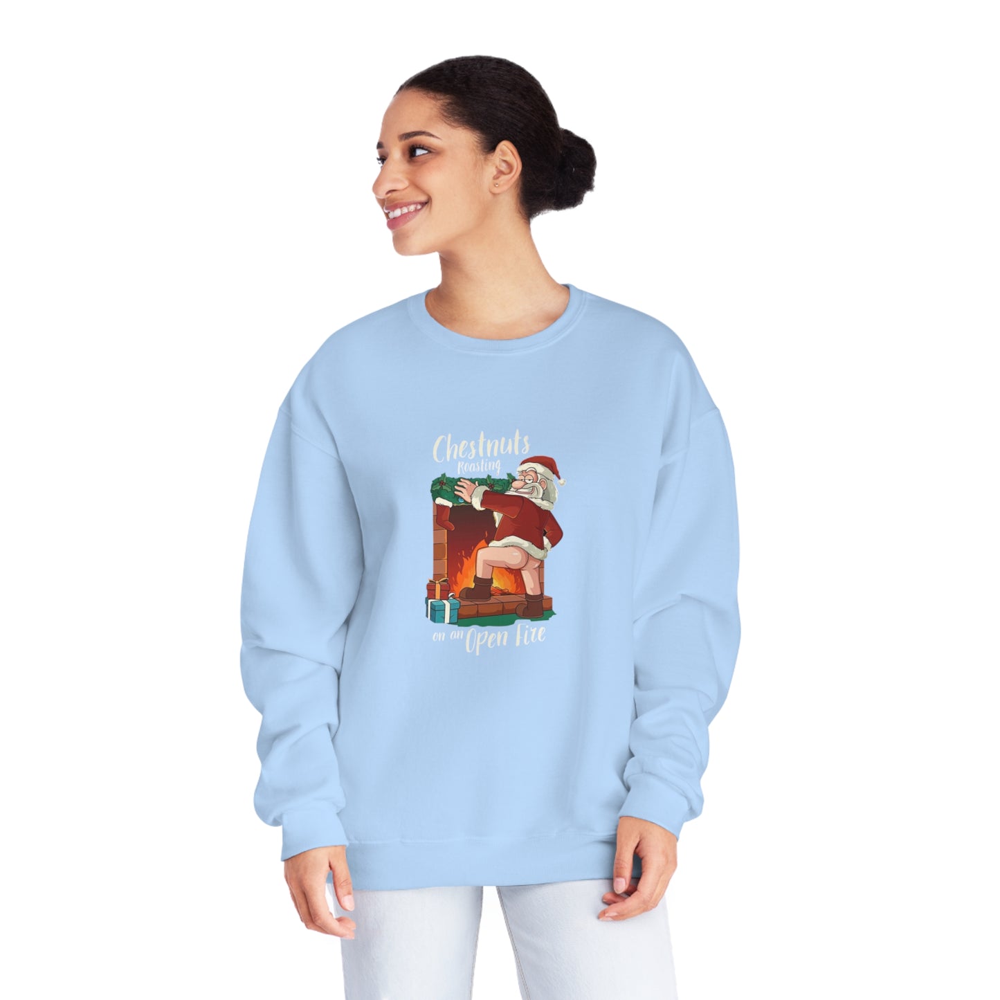 Christmas Unisex Sweatshirt - Santa's Chestnuts Roasting On an Open Fire