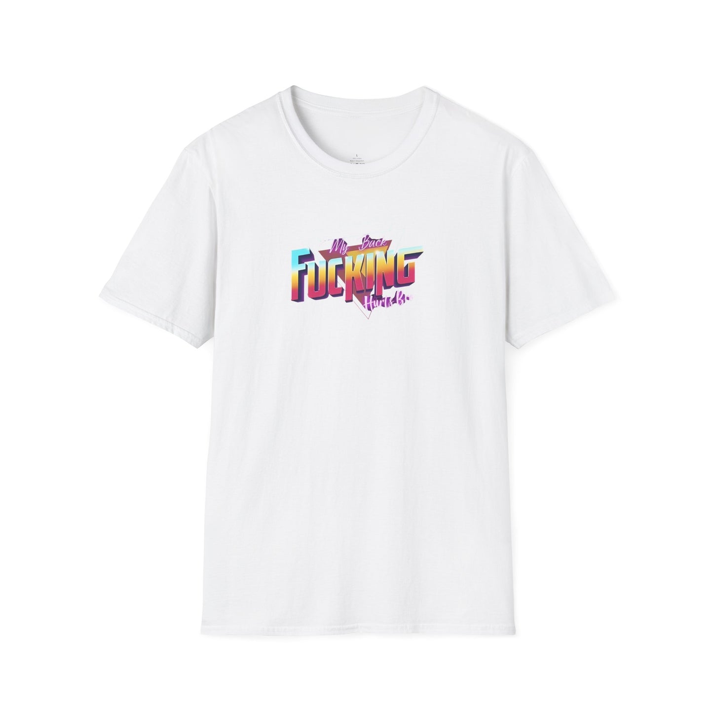 My Back Fucking Hurts Bro T-Shirt