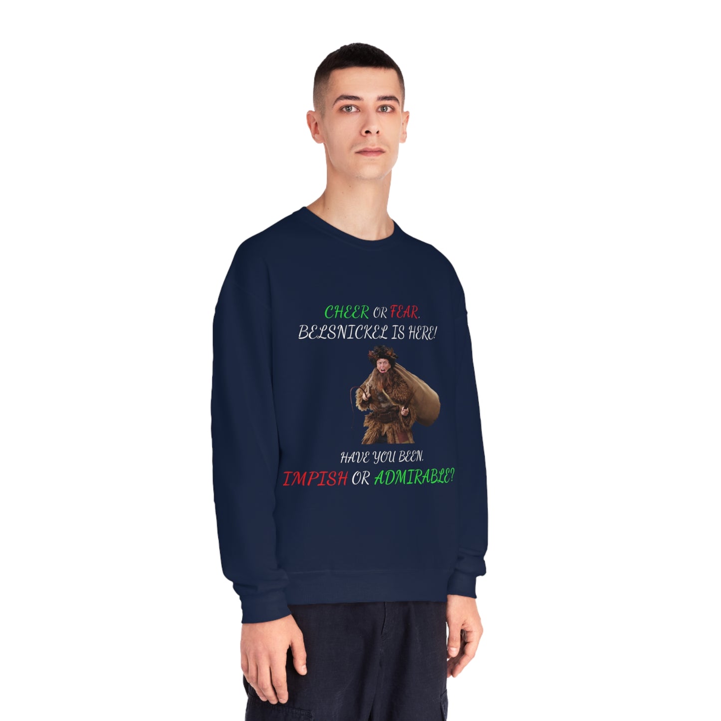 Cheer or Fear, Belsnickle is Here! Christmas Sweater