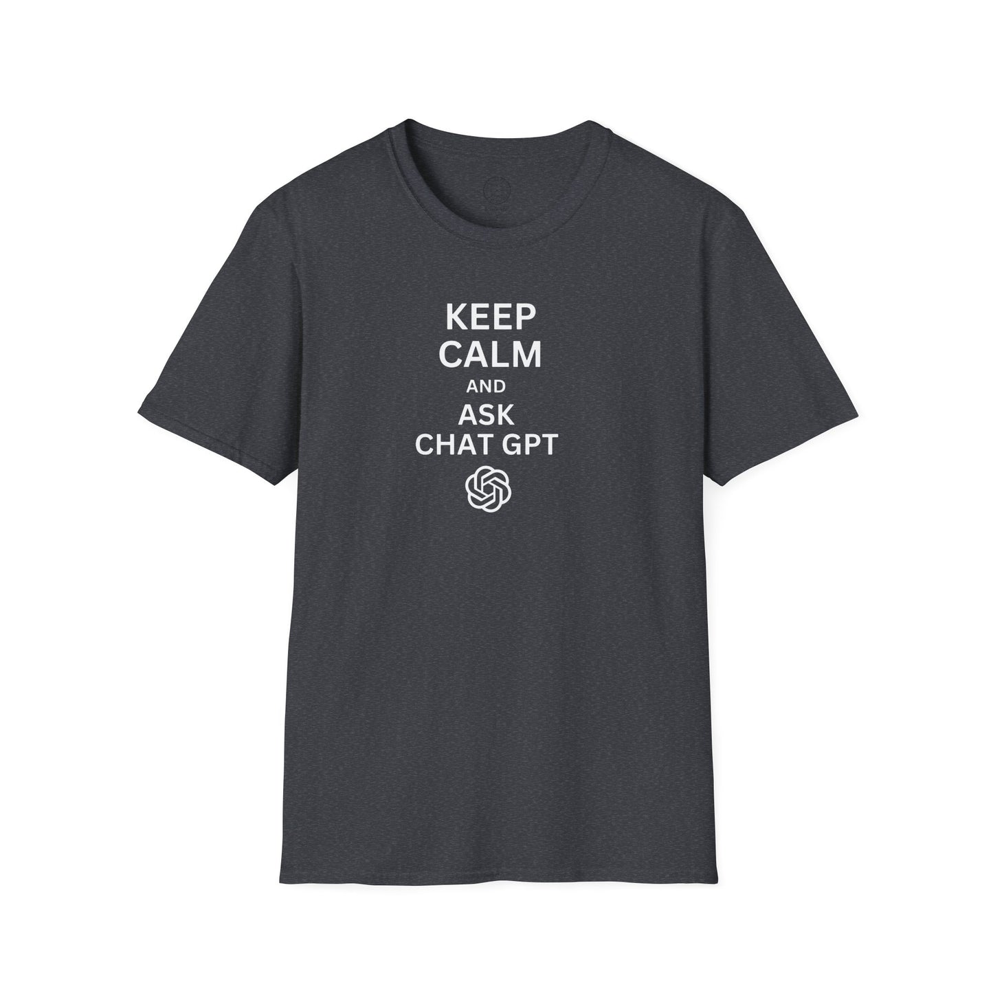 Keep Calm and ask Chat GPT T-shirt