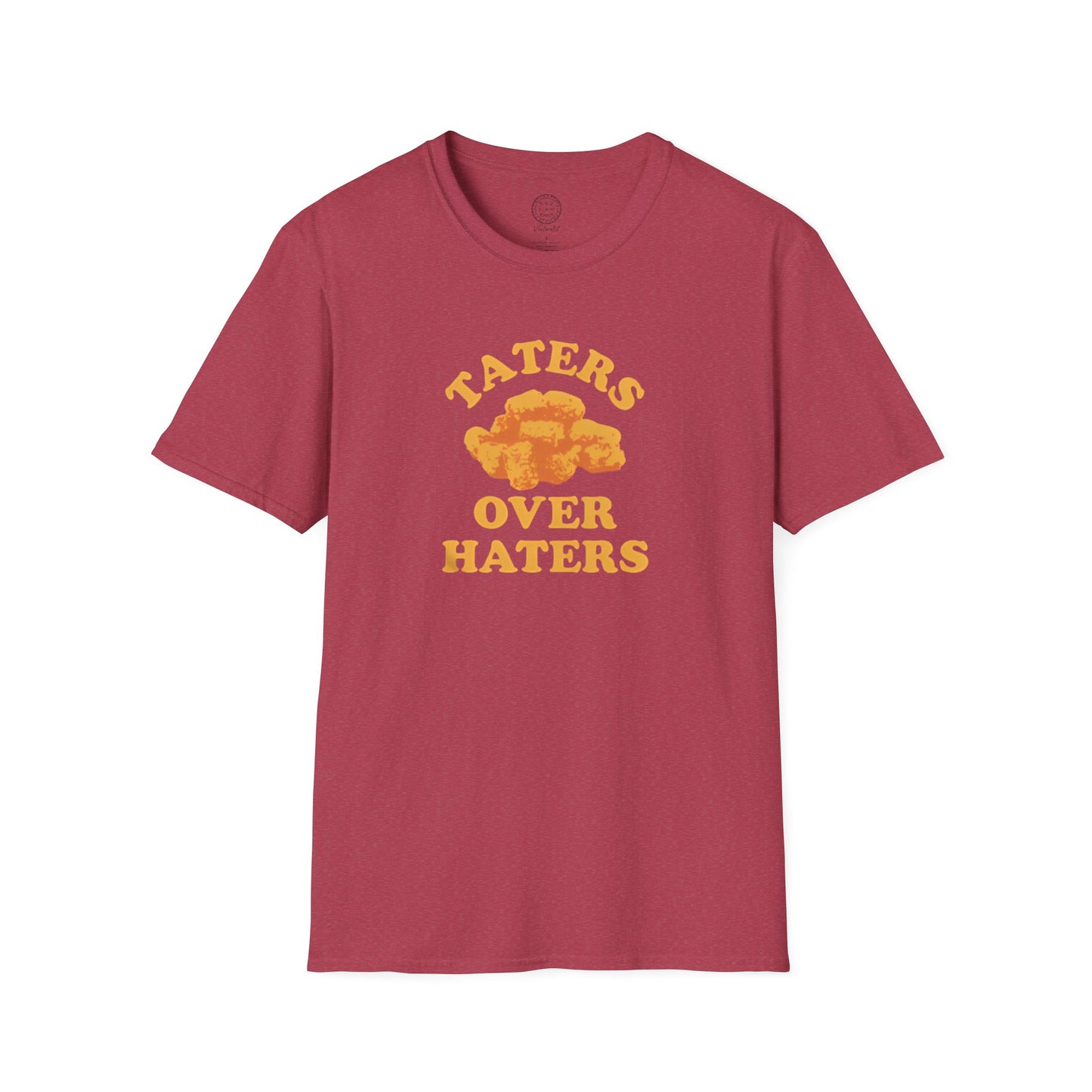Taters Over Haters T shirt