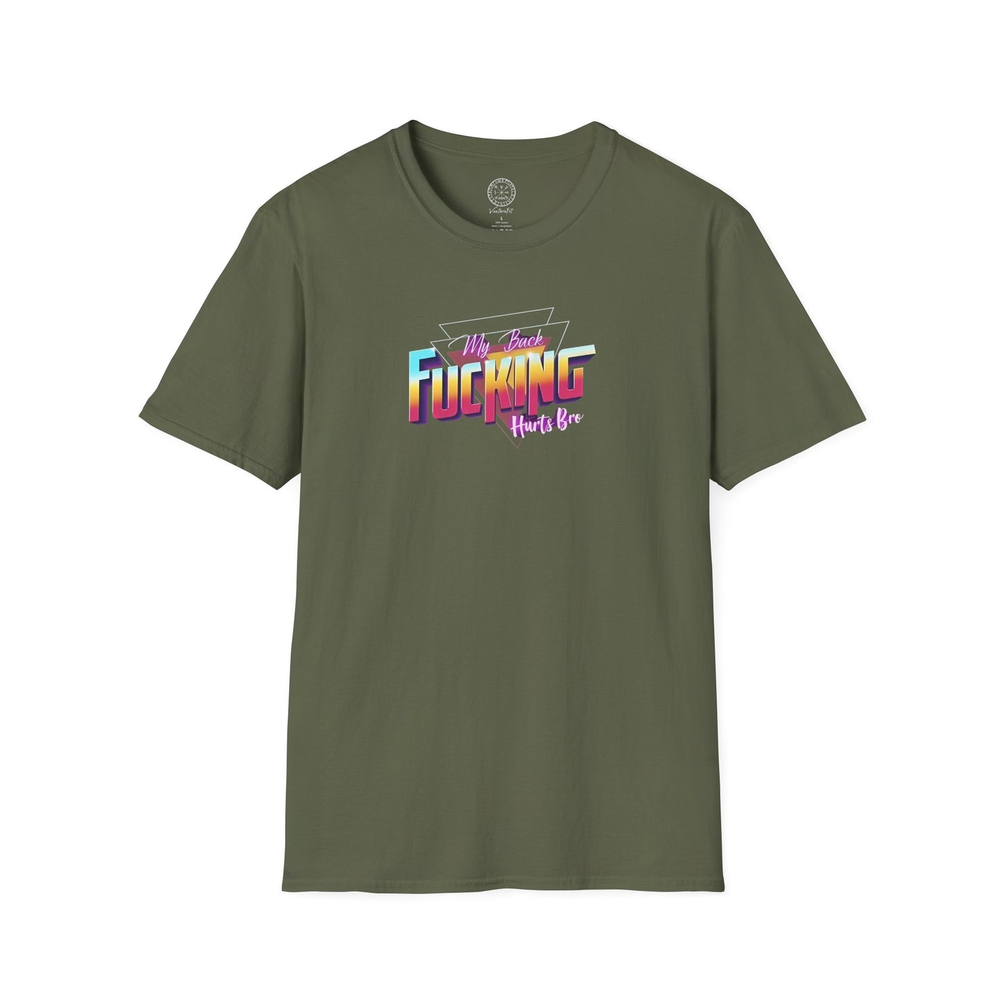 My Back Fucking Hurts Bro T-Shirt