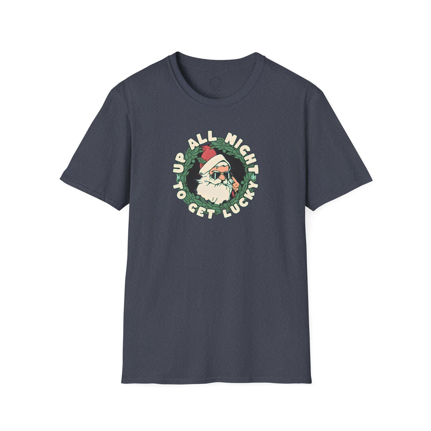 Santa’s Up All Night to Get Lucky Holiday T Shirt