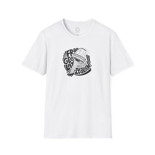 Fraageelay… Must Be Italian! T-shirt