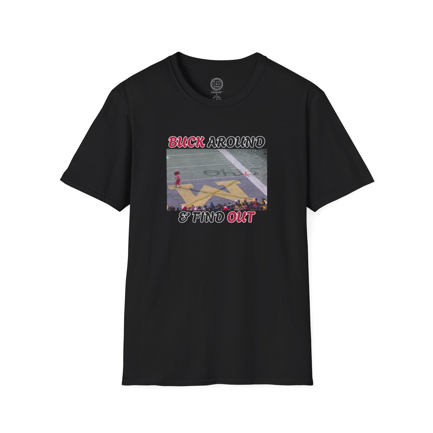 Buck Around & Find Out T-Shirt — Brutus Crosses Out M Ohio St. Buckeyes