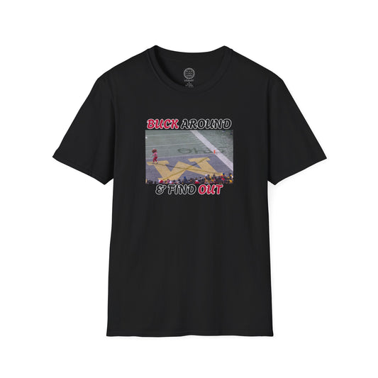 Buck Around & Find Out T-Shirt — Brutus Crosses Out M Ohio St. Buckeyes