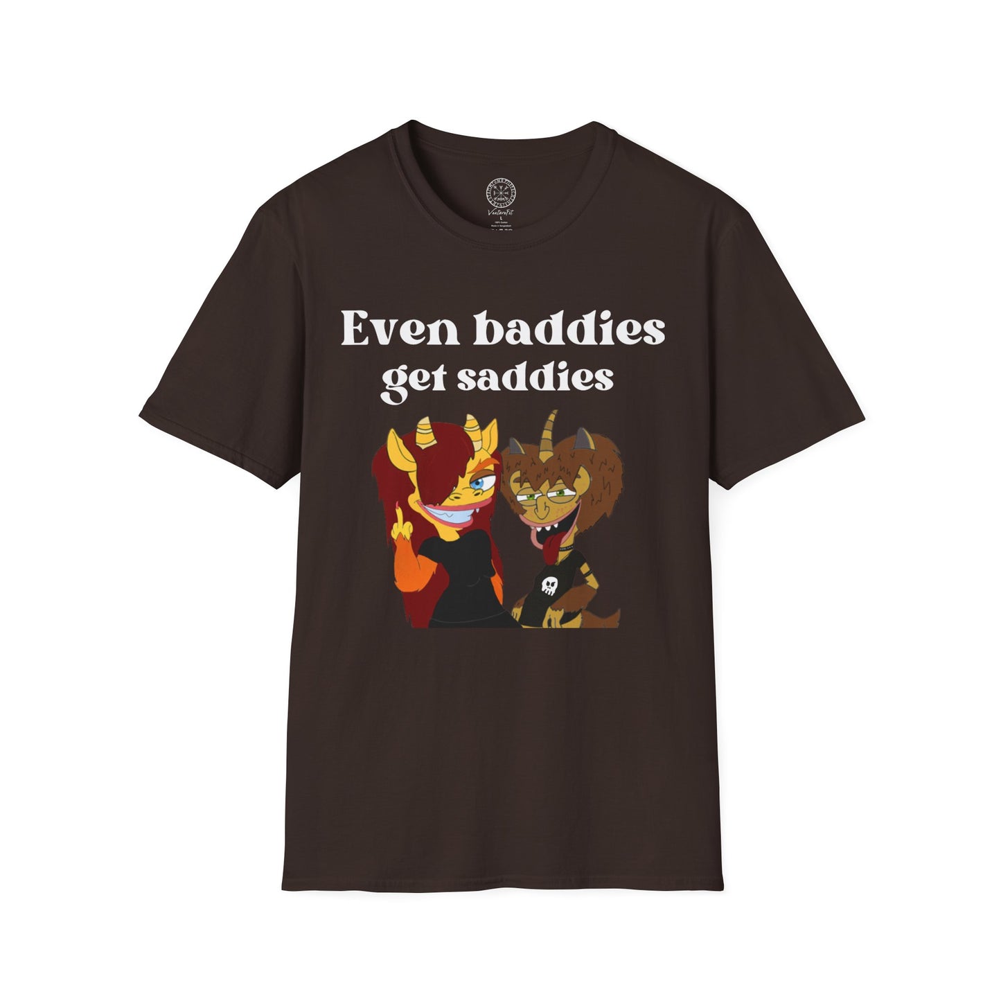 Even Baddies get Saddies Softstyle T-Shirt
