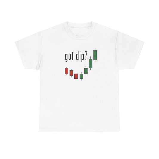 Got Dip? Trading Candlestick Chart T-Shirt — Stock Market Investor Tee