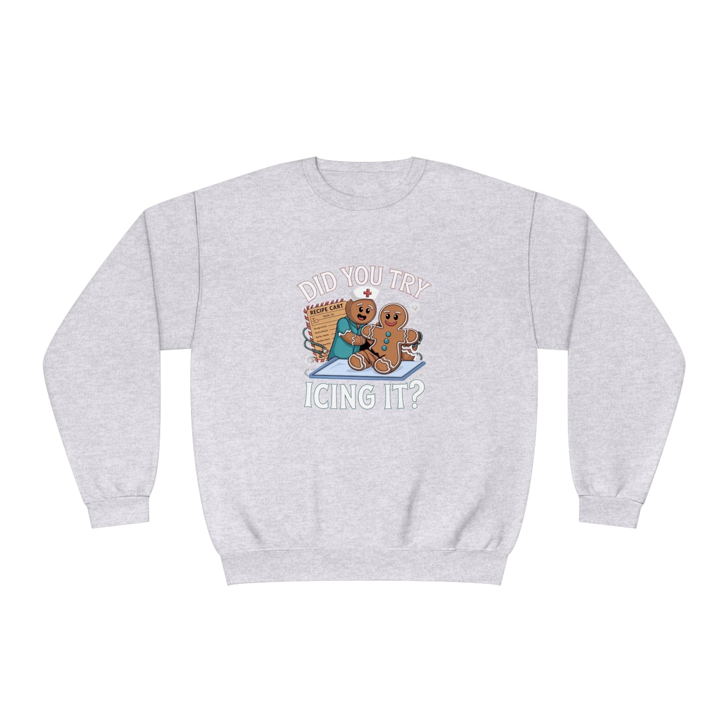 Gingerbread Cookie T-Shirt - Did You Try Icing It? Unisex Sweater