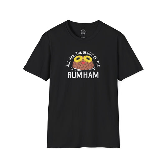 All Hail the Rum Ham! Softstyle T-shirt