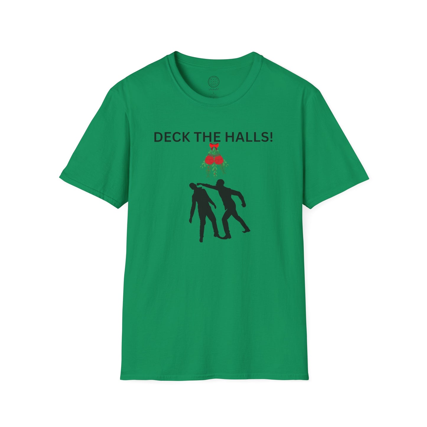 Deck the Halls Mistlefoe T shirt
