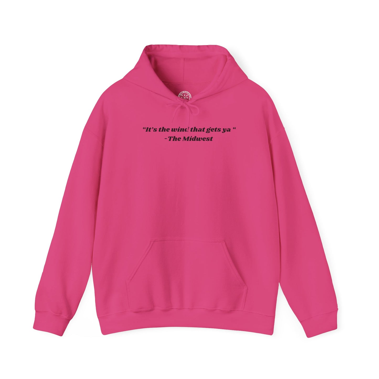 Its The Wind That Gets Ya Midwest Wind Hoodie